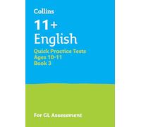 Collins - 11+ English Quick Practice Tests (Age 10-11 Year 6) Book 3 - For the 2026 GL Assessment