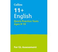 11+ English Quick Practice Tests Age 9-10 (Year 5) : For the 2026 Gl Assessment Tests