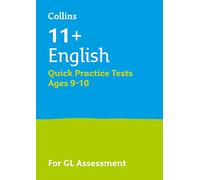 11+ English Quick Practice Tests Age 9-10 for the GL Assessment tests (Letts 11+ Success)