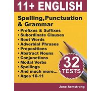 11+ English: Spelling, Punctuation & Grammar 10 Minute Tests