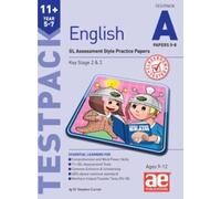 11+ English Year 5-7 Testpack A Papers 5-8: GL Assessment Style Practice Papers