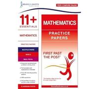 11+ Essentials Mathematics Practice Papers Book 2