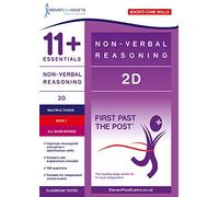 11+ Essentials Non-Verbal Reasoning: 2D Book 1 (First Past the Post)