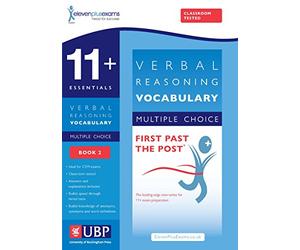 11+ Essentials Verbal Reasoning, Vocabulary for Cem Multiple Choice: Book 2 (First Past the Post)