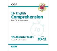 11+ GL 10-Minute Tests: English Comprehension - Ages 10-11 Book 1 (with Online Edition)