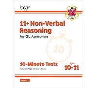 11+ GL 10-Minute Tests: Non-Verbal Reasoning - Ages 10-11 Book 2 (with Online Edition)