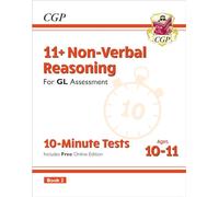 11+ GL 10-Minute Tests: Non-Verbal Reasoning - Ages 10-11 Book 2 (with Online Edition)