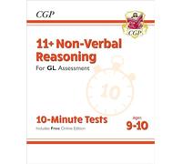 CGP Books – 11+ GL 10-Minute Tests: Non-Verbal Reasoning – Ages 9-10 (with Online Edition)