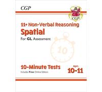 11+ GL 10-Minute Tests: Non-Verbal Reasoning Spatial - Ages 10-11 Book 1 (with Online Edition)
