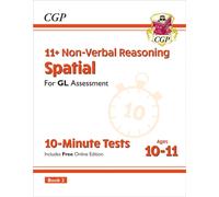 11+ GL 10-Minute Tests: Non-Verbal Reasoning Spatial - Ages 10-11 Book 2 (with Online Edition)
