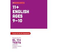 11+ GL Assessment English Practice Papers Ages 9-10: master key English skills for the 11+ (Pass Your 11+)