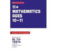 11+ GL Assessment Maths Practice and Test Ages 10-11: master key maths skills for the 11+ (Pass Your 11+)