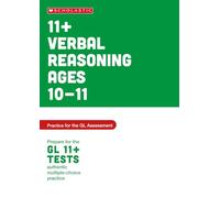 11+ GL Assessment Verbal Reasoning Practice and Test Ages 10-11: master key Verbal Reasoning skills for the 11+ (Pass Your 11+)