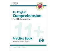 11+ GL English Comprehension Practice Book & Assessment Tests - Ages 8-9 (with Online Edition) (CGP GL 11+ Ages 8-9)