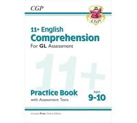 11+ GL English Comprehension Practice Book & Assessment Tests - Ages 9-10 (with Online Edition)