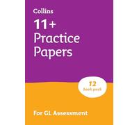 11+ GL English, Maths, Verbal Reasoning and Non-Verbal Reasoning Practice Papers Pack (with 12 Practice Papers books): For the 2026 GL Tests (Collins 11+)