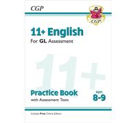11+ GL English Practice Book & Assessment Tests - Ages 8-9 (with Online Edition)