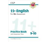 11+ GL English Practice Book & Assessment Tests - Ages 9-10 (with Online Edition)