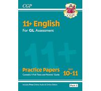 11+ GL English Practice Papers: Ages 10-11 - Pack 2 (Parents' Guide & Online Edition) for 2026 tests