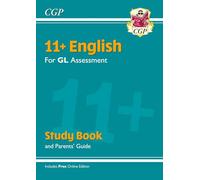 11+ GL English Study Book (with Parents’ Guide & Online Edition)