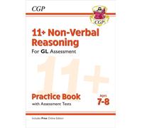 11+ GL Non-Verbal Reasoning Practice Book & Assessment Tests - Ages 7-8 (with Online Edition)