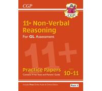 11+ GL Non-Verbal Reasoning Practice Papers: Ages 10-11 Pack 3 (inc Parents' Guide & Online Edition)