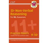 11+ GL Non-Verbal Reasoning Practice Papers - Ages 9-10 (with Parents' Guide & Online Edition)