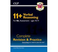 11+ GL Verbal Reasoning Complete Revision and Practice - Ages 10-11 (with Online Edition) (CGP GL 11+ Ages 10-11)