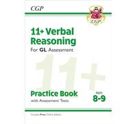 11+ GL Verbal Reasoning Practice Book & Assessment Tests - Ages 8-9 (with Online Edition) (CGP 11+ Ages 8-9)