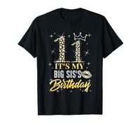 11 It's My Big SIS's Birthday Crown Happy 11 Years Old T-Shirt
