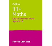 11+ Maths Quick Practice Tests Age 9-10 (Year 5) – For the 2026 CEM Tests – Collins