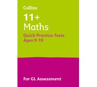 11+ Maths Quick Practice Tests Age 9-10 (Year 5) : For the 2026 Gl Assessment Tests