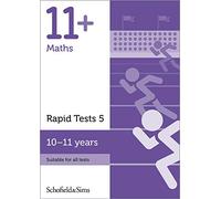 11+ Maths Rapid 10-Minute Tests Book 5 for GL and Other Test Providers, Year 6, Ages 10-11
