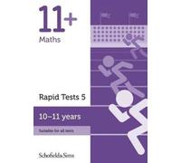 11+ Maths Rapid Tests Book 5: Year 6, Ages 10-11