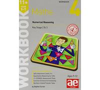 11+ Maths Year 5-7 Workbook 4: Numerical Reasoning