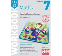 11+ Maths Year 5-7 Workbook 7: Numerical Reasoning