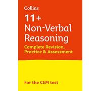 11+ Non-Verbal Reasoning Complete Revision, Practice & Assessment for CEM: For the 2026 CEM Tests (Collins 11+ Practice)