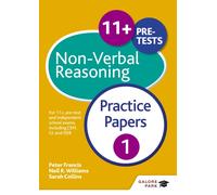 11+ Non-Verbal Reasoning Practice Papers 1 : For 11+, pre-test and independent school exams including CEM, GL and ISEB