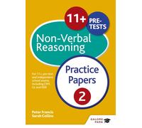 11+ Non-Verbal Reasoning Practice Papers 2 : For 11+, pre-test and independent school exams including CEM, GL and ISEB