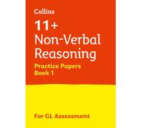 Collins – 11+ Non-Verbal Reasoning Practice Papers Book 1 – For the 2024 GL Assessment Tests