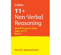 11+ Non-Verbal Reasoning Quick Practice Tests Age 10-11 (Year 6) Book 1 : For the 2026 Gl Assessment Tests