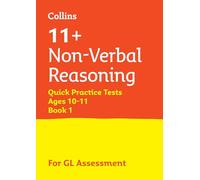 11+ Non-Verbal Reasoning Quick Practice Tests Age 10-11 (Year 6) Set A: For the 2026 GL Assessment Tests (Collins 11+ Practice)