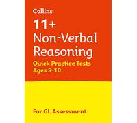 11+ Non-Verbal Reasoning Quick Practice Tests Age 9-10 for the GL Assessment tests (Letts 11+ Success)