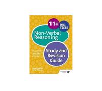 11+ Non-Verbal Reasoning Study and Revision Guide: For 11+, pre-test and independent school exams including CEM, GL and ISEB