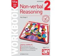 11+ Non-Verbal Reasoning Year 3/4 Workbook 2: Including Multiple Choice Test Technique: Written by Stephen C. Curran, 2014 Edition, Publisher: Accelerated Education Publications [Paperback]