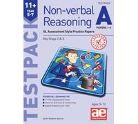 11+ Non-verbal Reasoning Year 5-7 Testpack A Papers 1-4 : GL Assessment Style Practice Papers