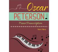 11 Oscar Peterson Sheet Music: Piano Transcription