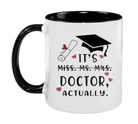 11 Oz Funny Doctor Gift Mug, It's Miss Ms Mrs Dr Actually Mug, Dr Mug, PHD Graduation Mug, Doctorate Degree Mug, Doctor Mug, Phd Mug, Novelty Coffee Mug for Coworker, Friends, Students - 11oz (dr)