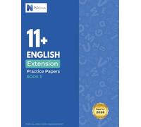 11 Plus English Extension Practice Papers : Book 3 (11 Plus English Practice Papers)