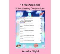 11 Plus Grammar Subordinating Conjunctions (11 Plus Grammar with Mythical Monsters)